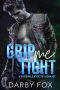 [Kingmaker Rockstar 02] • Grip Me Tight